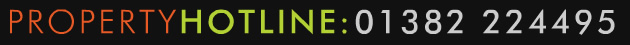 Property Hotline: 01382 224495